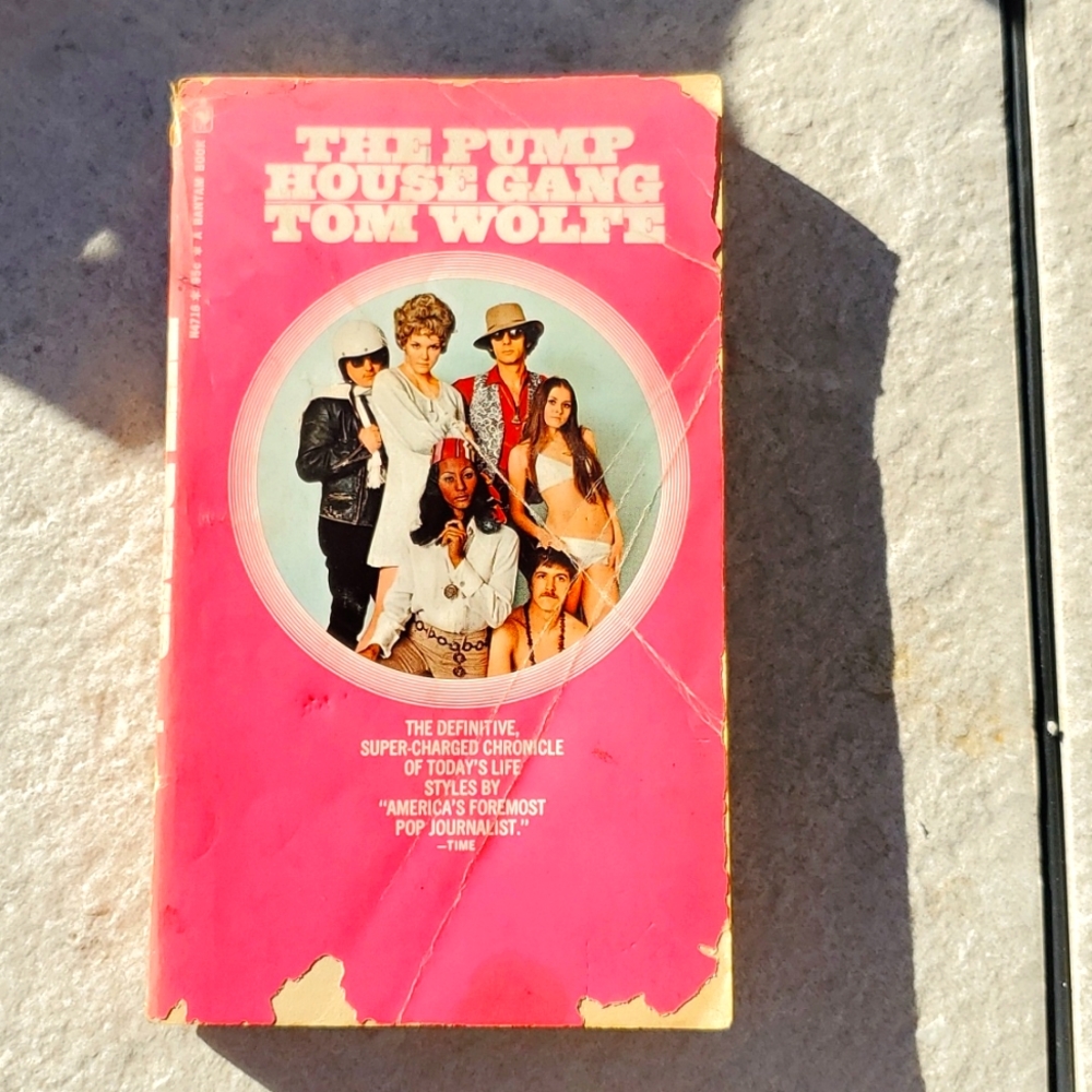 The Pump House Gang by Tom Wolfe